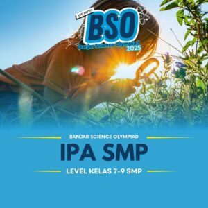 IPA SMP - Banjar Science Olympiad 2025