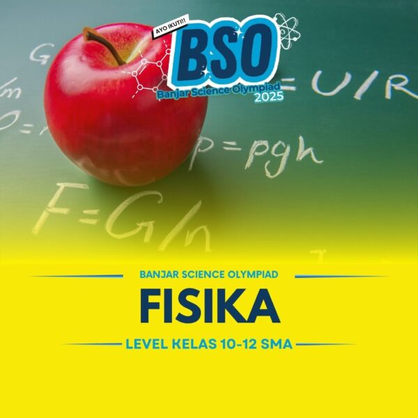 Fisika - Banjar Science Olympiad 2025
