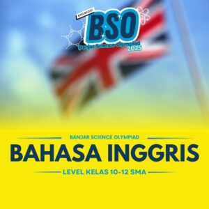 Bahasa Inggris SMA - Banjar Science Olympiad 2025