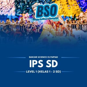 (Kelas 1-2 SD) IPS SD Lv.1 - Banjar Science Olympiad 2025